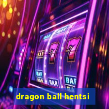 dragon ball hentsi