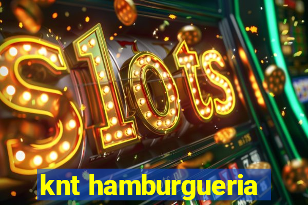 knt hamburgueria