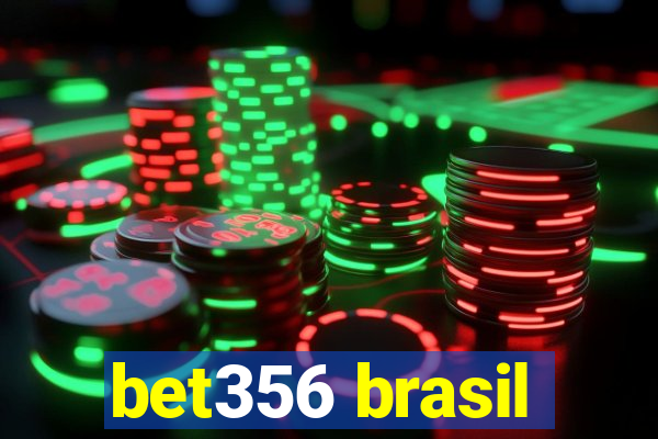 bet356 brasil