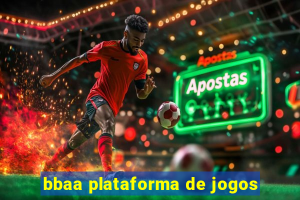 bbaa plataforma de jogos