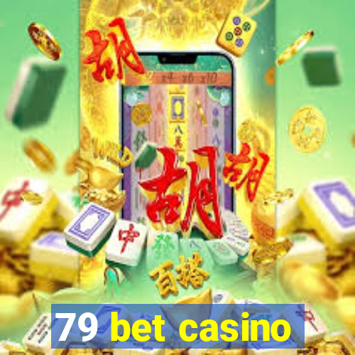 79 bet casino