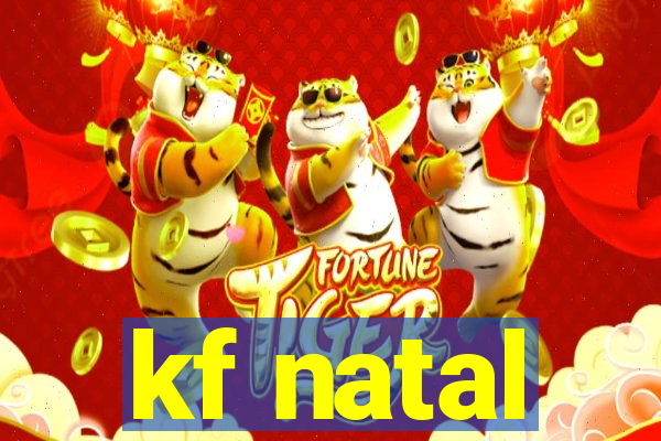 kf natal