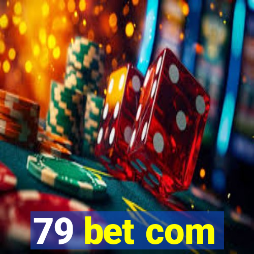 79 bet com