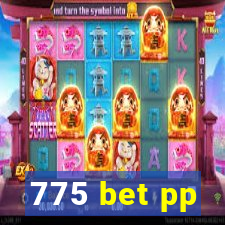 775 bet pp