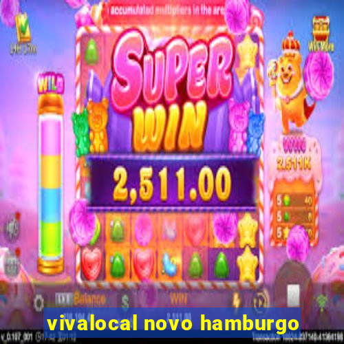 vivalocal novo hamburgo