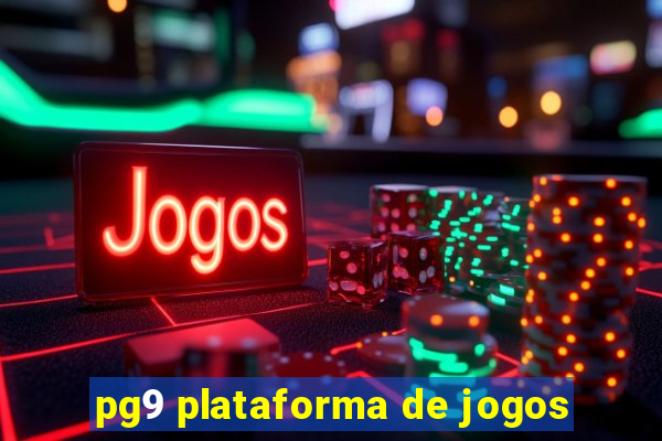 pg9 plataforma de jogos