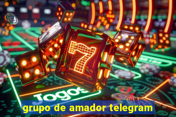 grupo de amador telegram