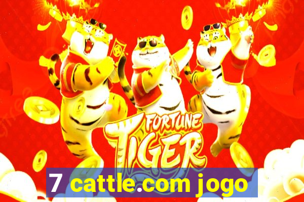 7 cattle.com jogo