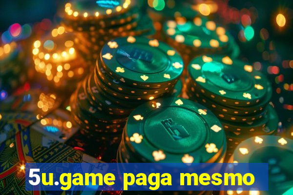 5u.game paga mesmo