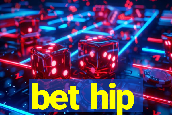 bet hip