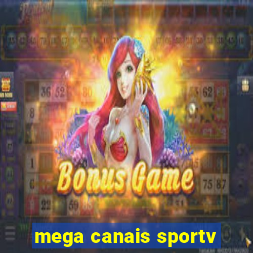 mega canais sportv