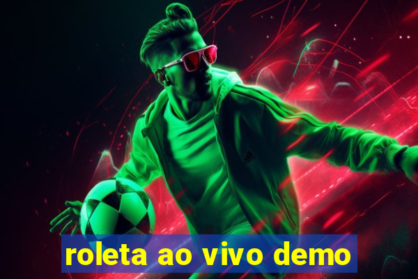 roleta ao vivo demo