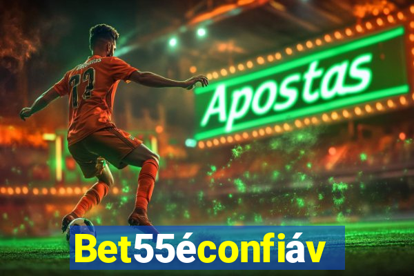 Bet55éconfiável