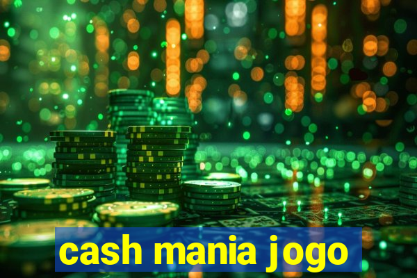 cash mania jogo