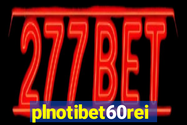 plnotibet60rei