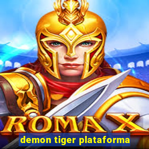 demon tiger plataforma