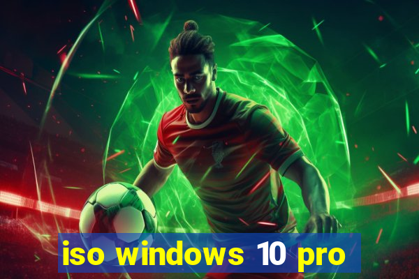 iso windows 10 pro