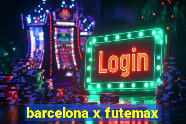 barcelona x futemax