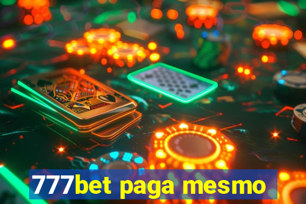 777bet paga mesmo