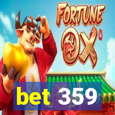 bet 359