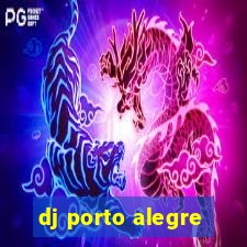 dj porto alegre