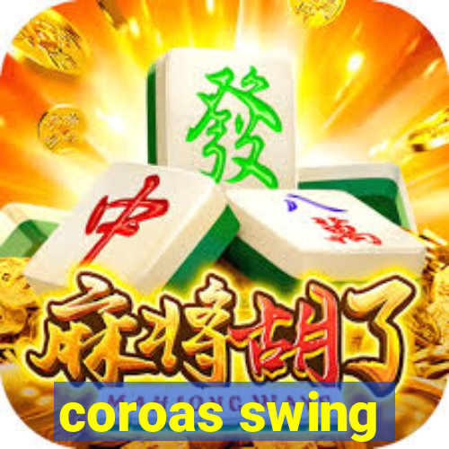 coroas swing