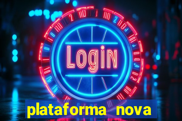 plataforma nova fortune tiger 2024