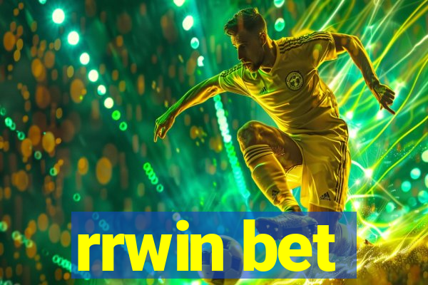 rrwin bet