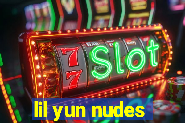 lil yun nudes