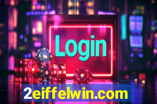 2eiffelwin.com