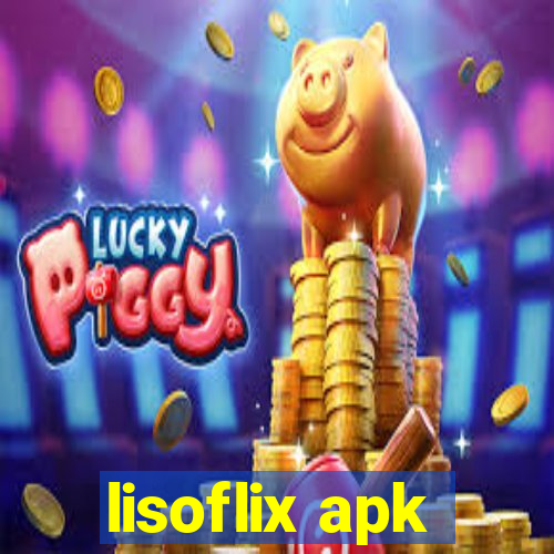 lisoflix apk