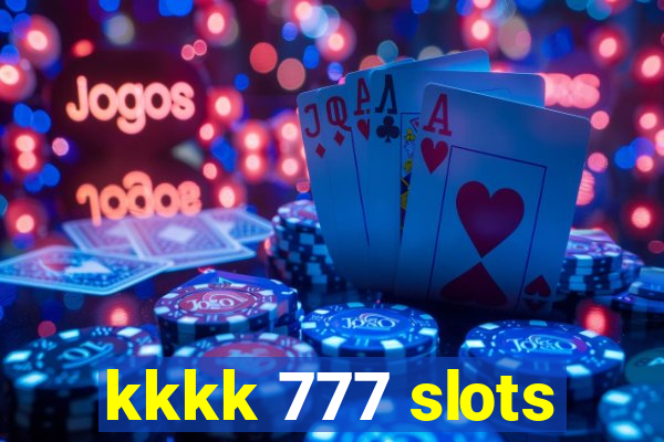 kkkk 777 slots