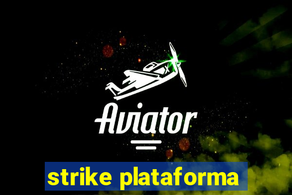 strike plataforma