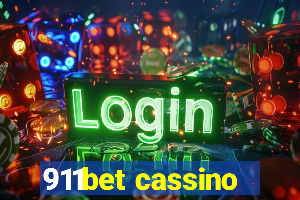 911bet cassino