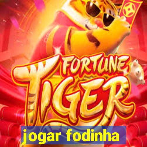 jogar fodinha