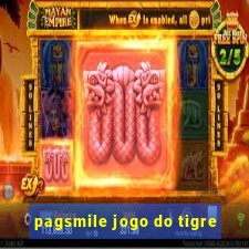 pagsmile jogo do tigre