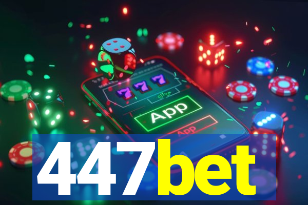 447bet