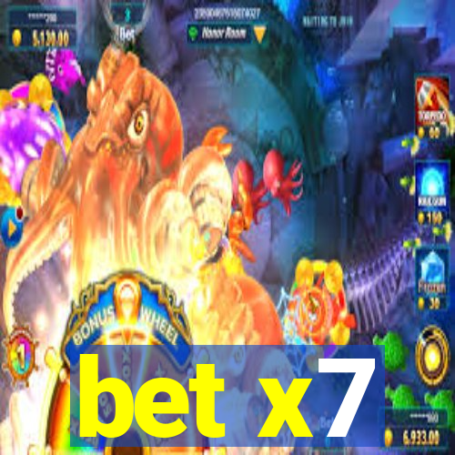 bet x7