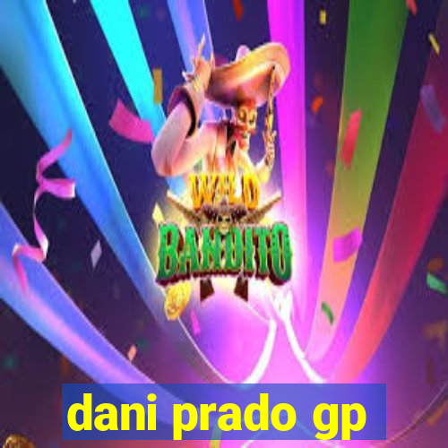 dani prado gp