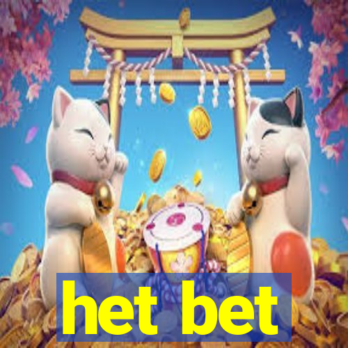 het bet