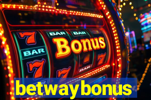 betwaybonus