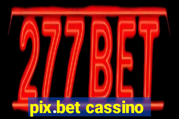 pix.bet cassino