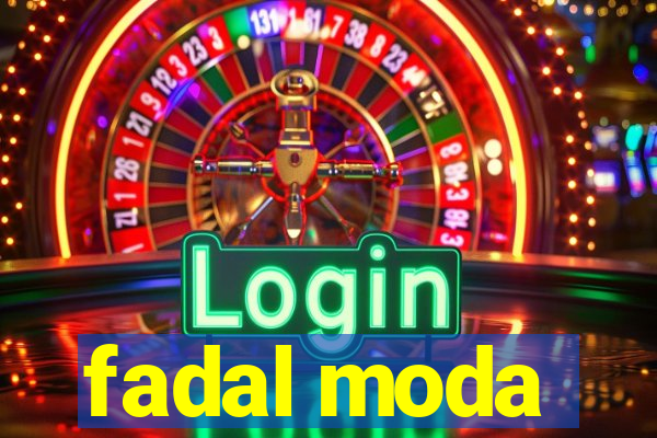 fadal moda