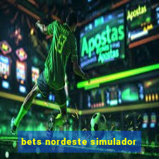 bets nordeste simulador