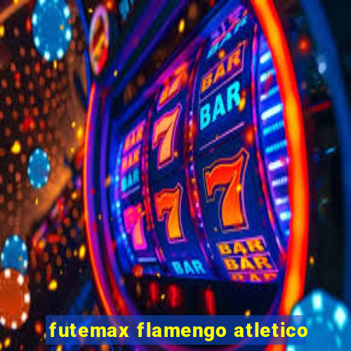 futemax flamengo atletico