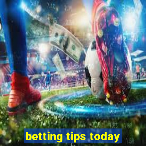 betting tips today