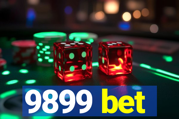 9899 bet