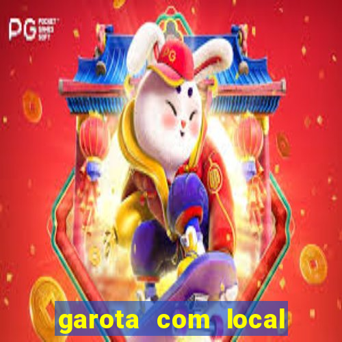 garota com local em joinville