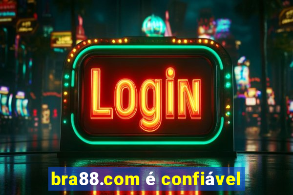 bra88.com é confiável