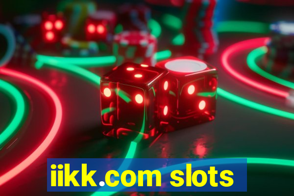 iikk.com slots